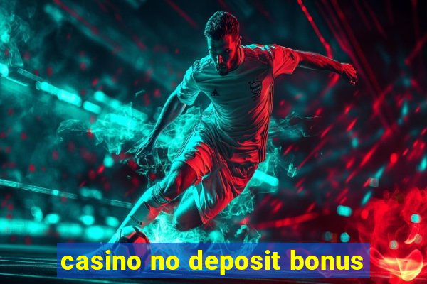 casino no deposit bonus