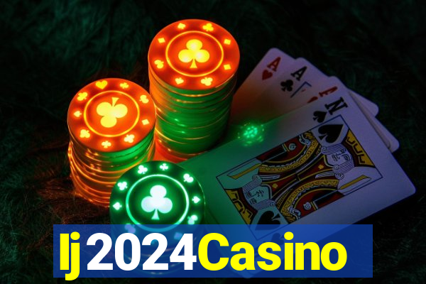 Ij2024Casino