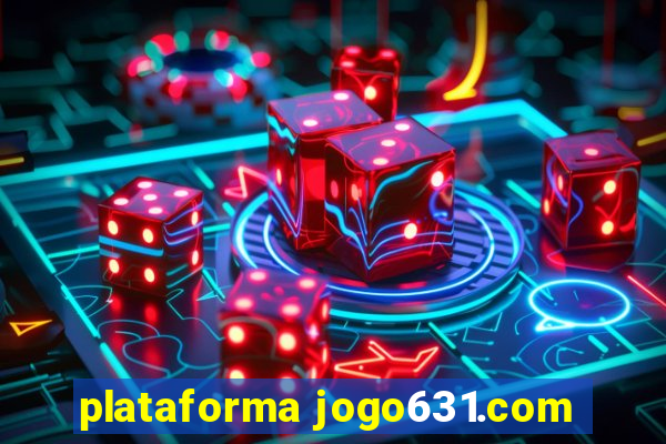 plataforma jogo631.com