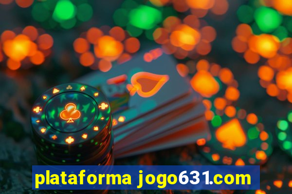 plataforma jogo631.com