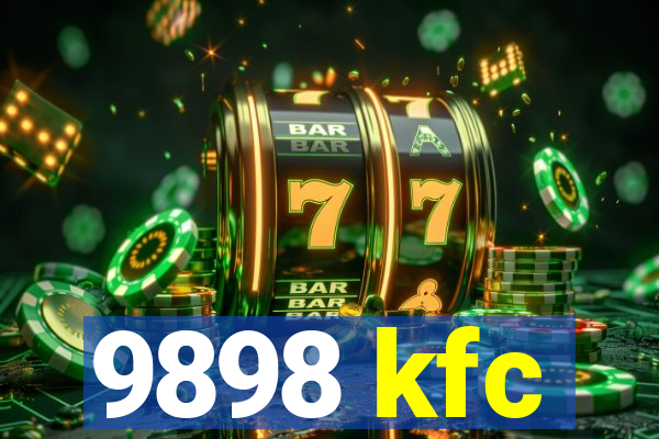 9898 kfc