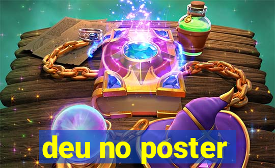 deu no poster