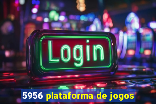 5956 plataforma de jogos