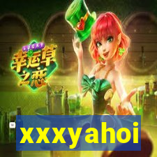 xxxyahoi