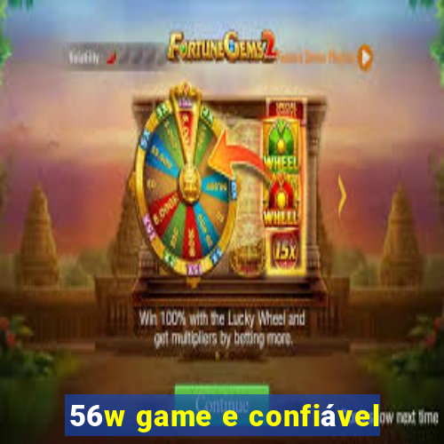 56w game e confiável