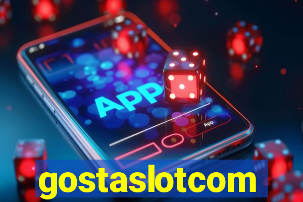 gostaslotcom