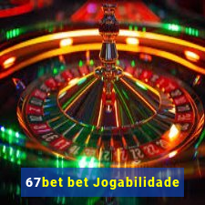 67bet bet Jogabilidade