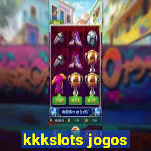 kkkslots jogos