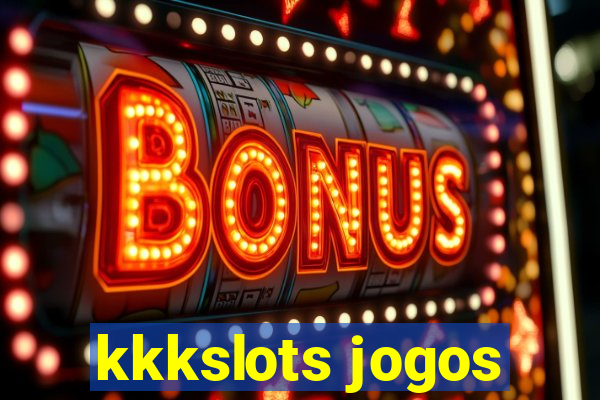 kkkslots jogos