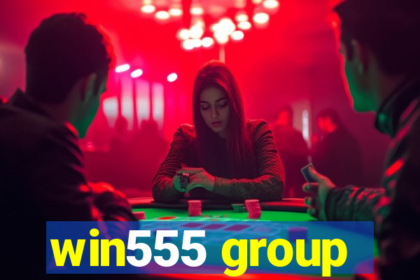 win555 group