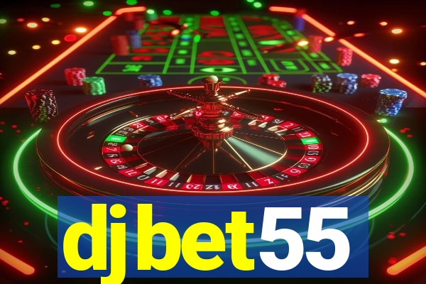 djbet55