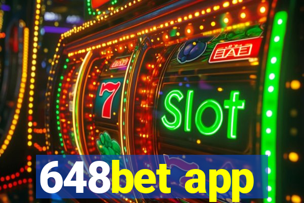 648bet app