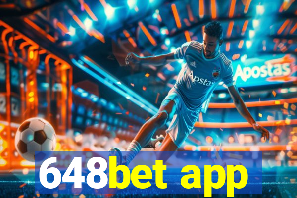 648bet app