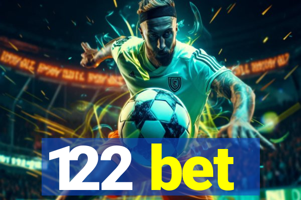 122 bet