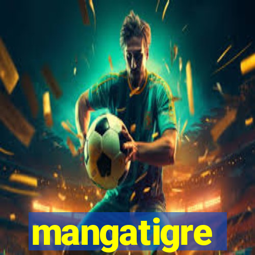 mangatigre