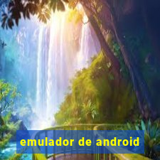 emulador de android