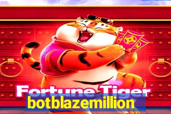 botblazemillion