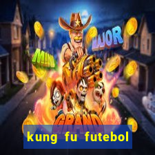 kung fu futebol clube assistir online