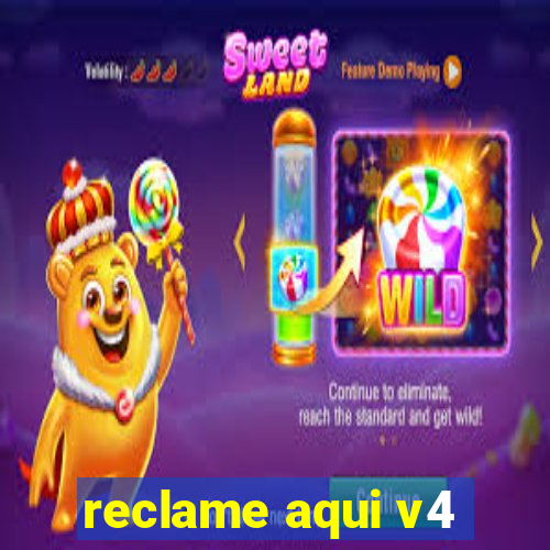 reclame aqui v4