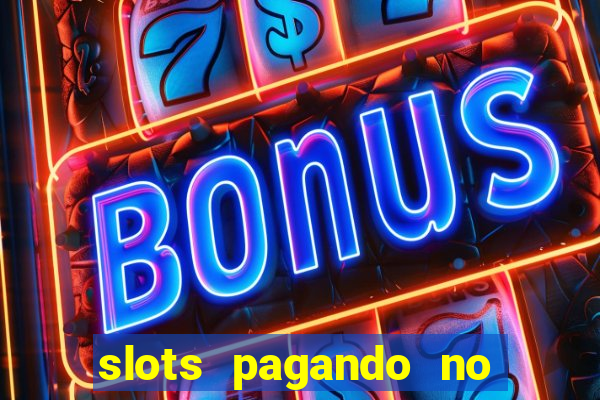 slots pagando no cadastro saque free