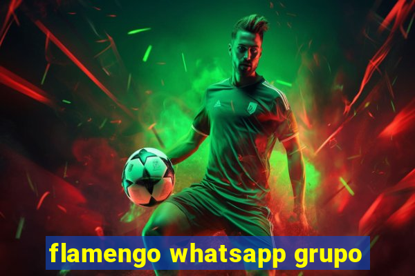 flamengo whatsapp grupo