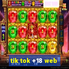 tik tok +18 web