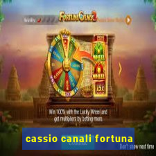 cassio canali fortuna