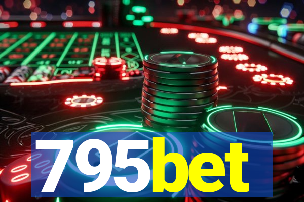 795bet