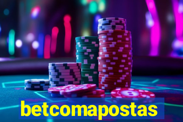 betcomapostas