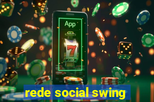 rede social swing