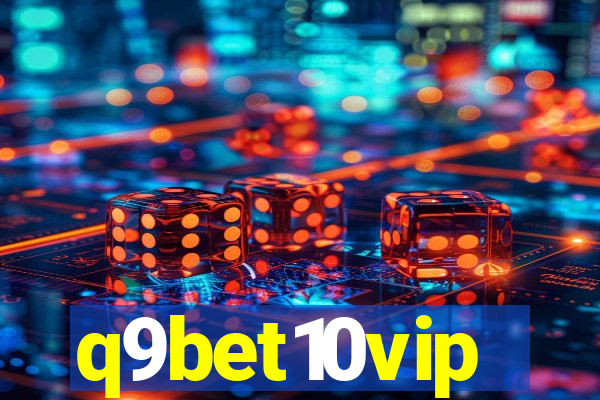 q9bet10vip