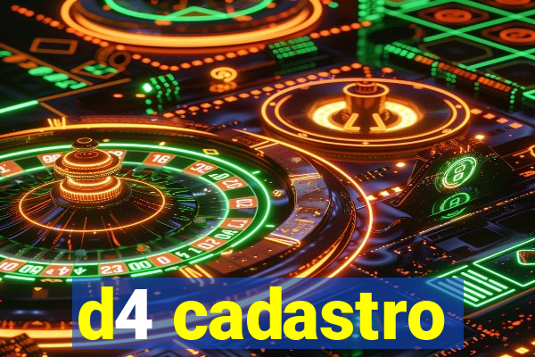 d4 cadastro