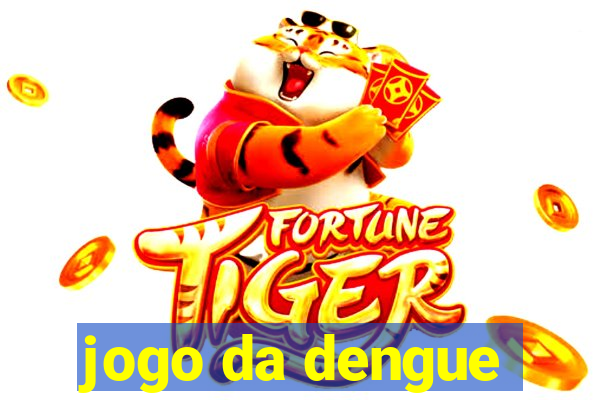 jogo da dengue