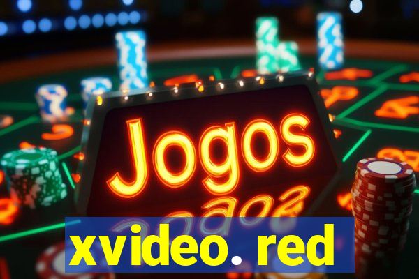 xvideo. red