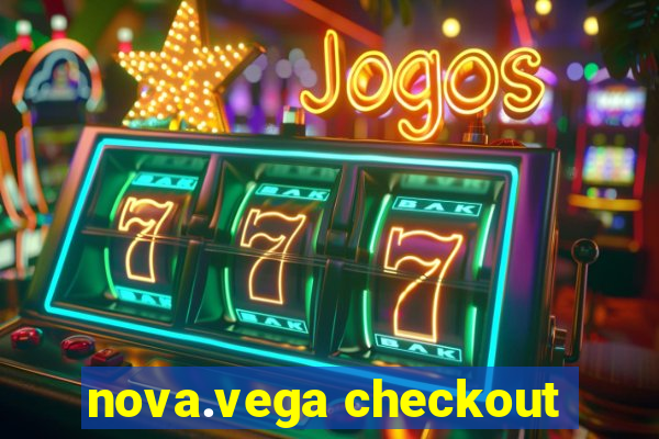 nova.vega checkout