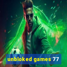 unbloked games 77