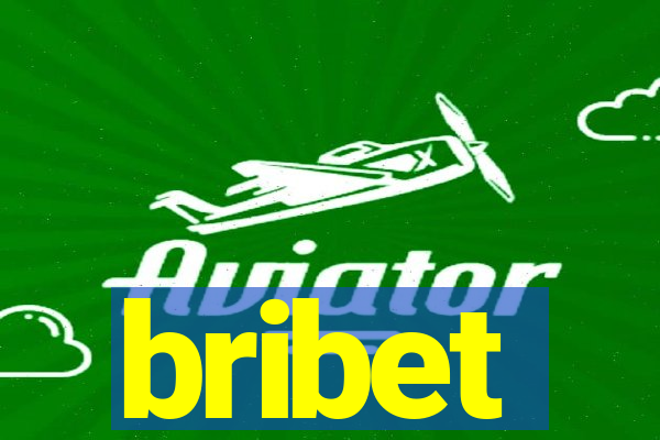 bribet