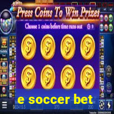 e soccer bet