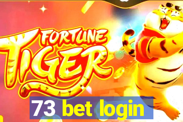 73 bet login