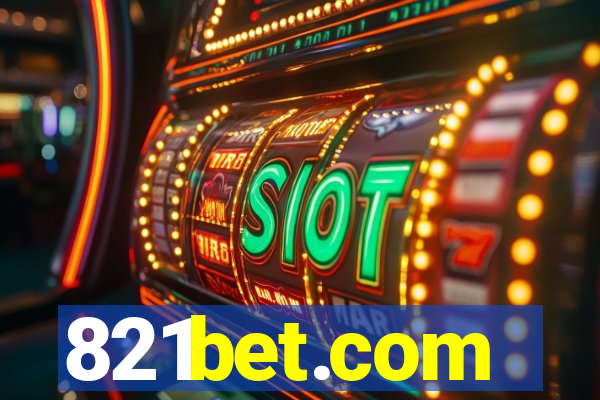 821bet.com