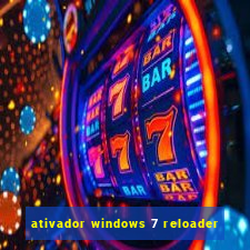 ativador windows 7 reloader