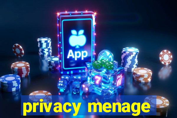 privacy menage