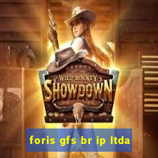 foris gfs br ip ltda