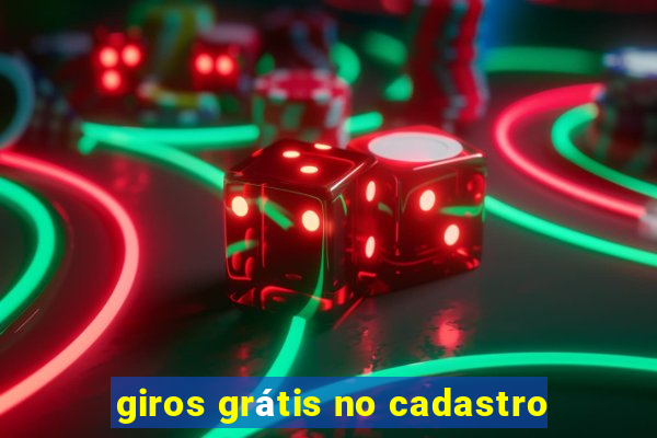 giros grátis no cadastro