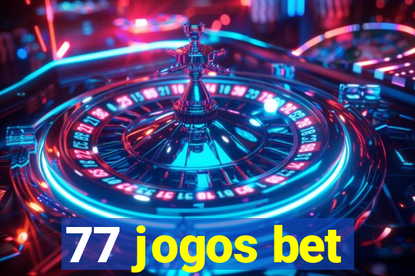 77 jogos bet