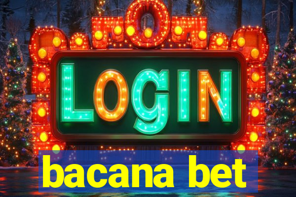 bacana bet