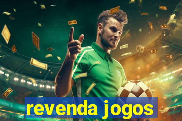 revenda jogos