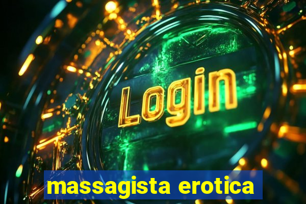 massagista erotica