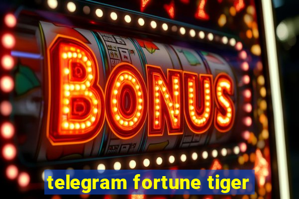 telegram fortune tiger