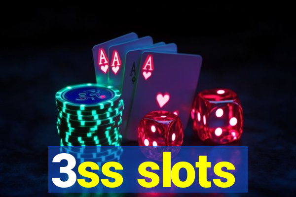 3ss slots